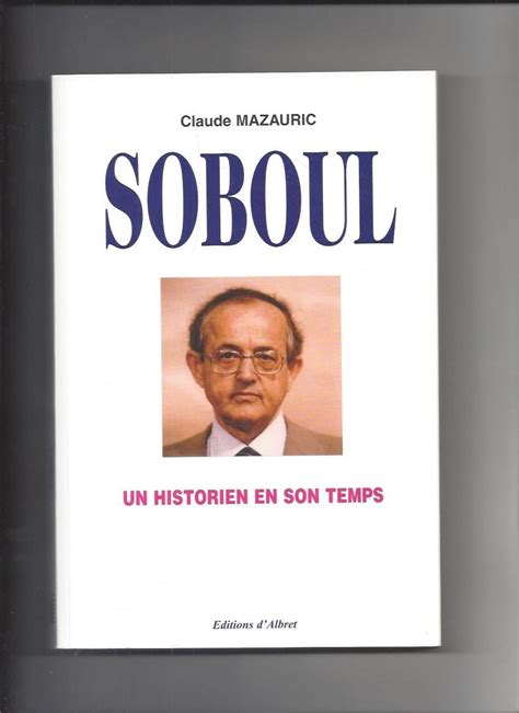 Historien en son temps, albert soboul (1914 1982). - Kenmore water softener elite 6700 user guide.